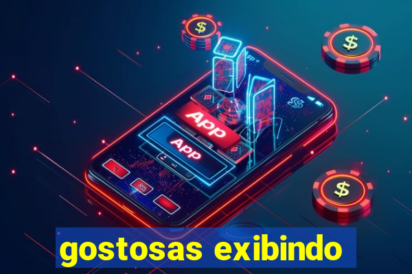 gostosas exibindo